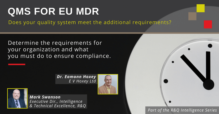 Does Quality System Meet EU MDR Requirements Webinar